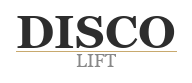 Disco Lift